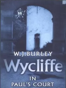 Image of Wycliffe in Pauls Court by W. J Burley