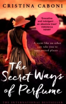 Image of The Secret Ways of Perfume by Cristina Caboni Paperback