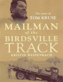 Image of Mailman of the Birdsville Track by Kristin Weidenbach Hardback