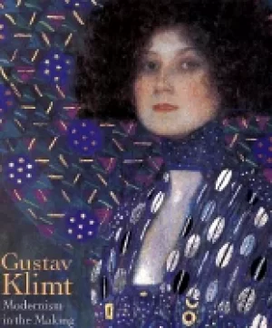 Image of gustav klimt modernism in the making