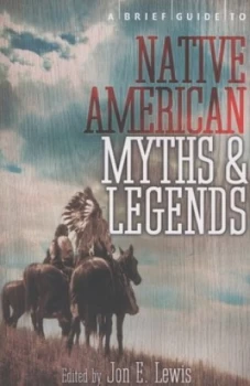 Image of A Brief Guide to Native American Myths and Legends by Lewis Spence Book