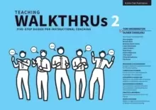 Image of Teaching Walkthrus 2 : Five-step guides to instructional coaching