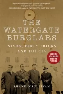 Image of Watergate Burglars : Nixon, Dirty Tricks, and the CIA