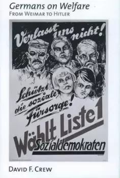 Image of Germans on Welfare by David F. Crew