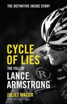 Image of Cycle of Lies by Juliet Macur Hardback