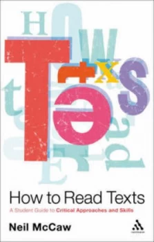 Image of How to Read Texts by Neil Mccaw Paperback