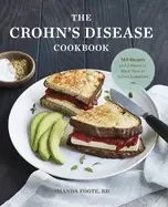 Image of crohns disease cookbook 100 recipes and 2 weeks of meal plans to relieve sy