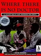 Image of where there is no doctor a village health care handbook for africa
