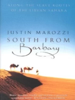 Image of South from Barbary by Justin Marozzi