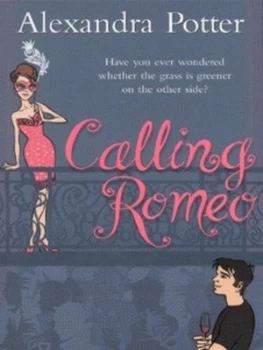 Image of Calling Romeo by Alexandra Potter Book