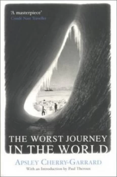 Image of The Worst Journey in the World by Apsley Cherry-Garrard Paperback