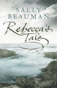 Image of Rebeccas Tale by Sally Beauman Hardback