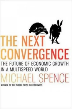 Image of The Next Convergence by Michael Spence Book
