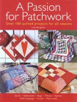 Image of A Passion for Patchwork by Lise Bergene Book