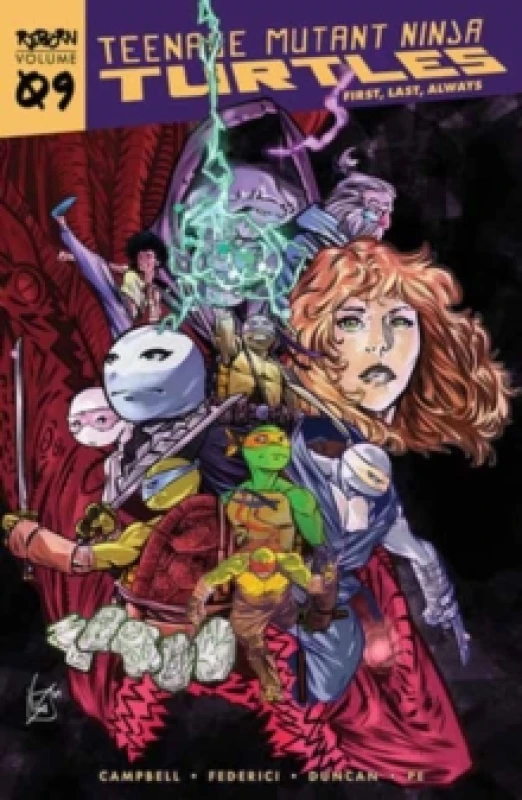 Image of Teenage Mutant Ninja Turtles: Reborn, Vol. 9 - First, Last, Always Paperback / softback