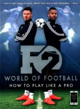 Image of F2 World of Football by F2 Freestylers Paperback