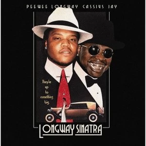 Image of Peewee Longway & Cassius Jay - Longway Sinatra Vinyl