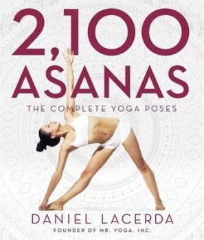Image of 2,100 Asanas : The Complete Yoga Poses