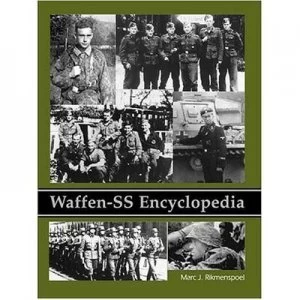 Image of Waffen-Ss Encyclopedia by Marc J Rikmenspoel Paperback