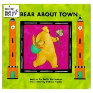 Image of Bear about Town by Stella Blackstone and Debbie Harter Hardback