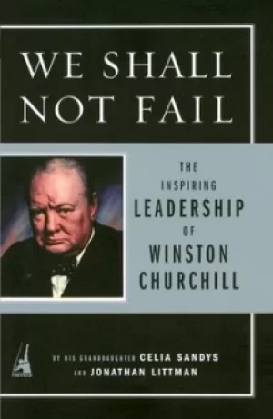 Image of We Shall Not Fail by Celia Sandys