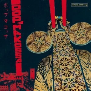 Image of Pop Makossa The Invasive Dance Beat of Cameroon 1976-84 by Various Artists CD Album