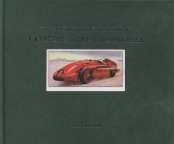 Image of The Illustrated Encyclopedia of Extraordinary Automobiles by Giles Chapman Hardback