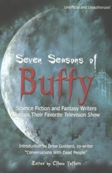 Image of Seven Seasons of Buffy by Glenn Yeffeth Paperback