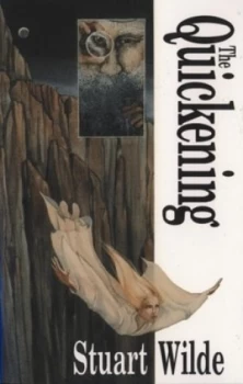 Image of The Quickening by Stuart Wilde Book