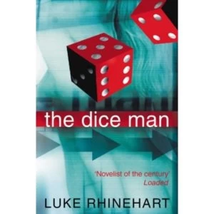 Image of The Dice Man by Luke Rhinehart (Paperback, 1999)