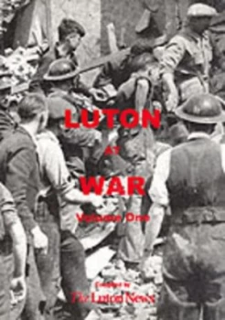 Image of Luton at War. 1 Paperback