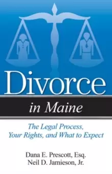 Image of Divorce in Maine : The Legal Process, Your Rights, and What to Expect