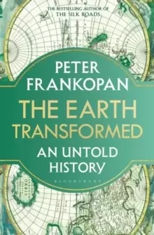 Image of The Earth Transformed : An Untold History