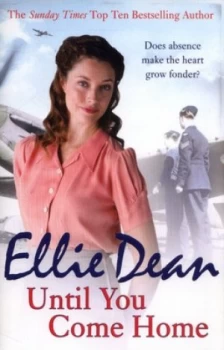 Image of Until You Come Home by Ellie Dean Paperback