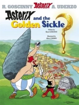 Image of Asterix and the Golden Sickle by Ren Goscinny Hardback