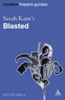 Image of Sarah Kanes Blasted by Helen Iball Paperback