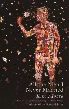 Image of All The Men I Never Married by Kim Moore