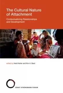 Image of The Cultural Nature of Attachment : Contextualizing Relationships and Development Volume 22