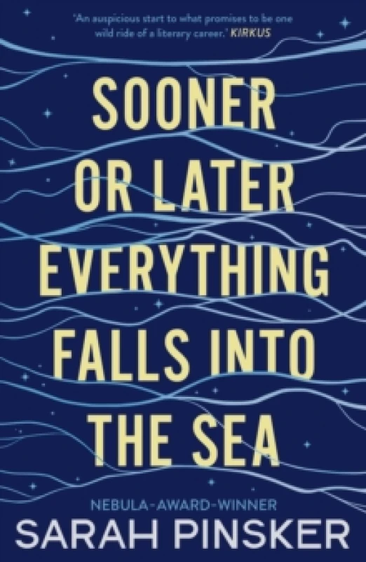 Image of Sooner Or Later Everything Falls Into the Sea Paperback / softback