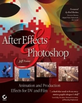 Image of After Effects and Photoshop by Jeff Foster Paperback