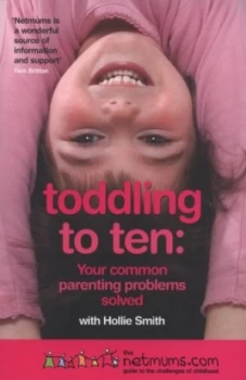 Image of Toddling to Ten by Siobhan Freegard Paperback