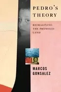 Image of pedros theory reimagining the promised land