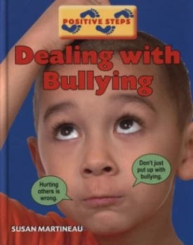 Image of Dealing with Bullying by Susan Martineau Hardback