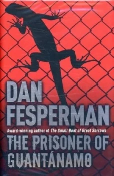 Image of The Prisoner of Guantnamo by Dan Fesperman Hardback