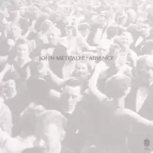 Image of John Metcalfe: Absence
