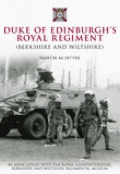 Image of Duke of Edinburghs Royal Regiment by Martin Mcintyre Book