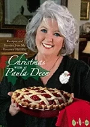 Image of christmas with paula deen recipes and stories from my favorite holiday