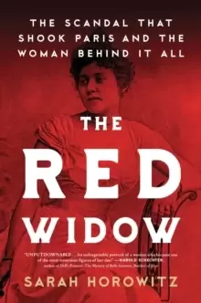 Image of The Red Widow : The Scandal that Shook Paris and the Woman Behind it All