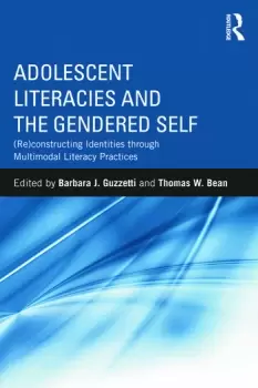 Image of Adolescent Literacies and the Gendered Self(Re)constructing Identities through Multimodal Literacy Practices
