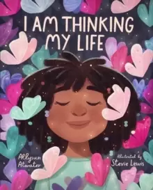 Image of I Am Thinking My Life